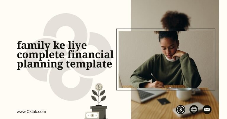 Family Ke Liye Complete Financial Planning Template