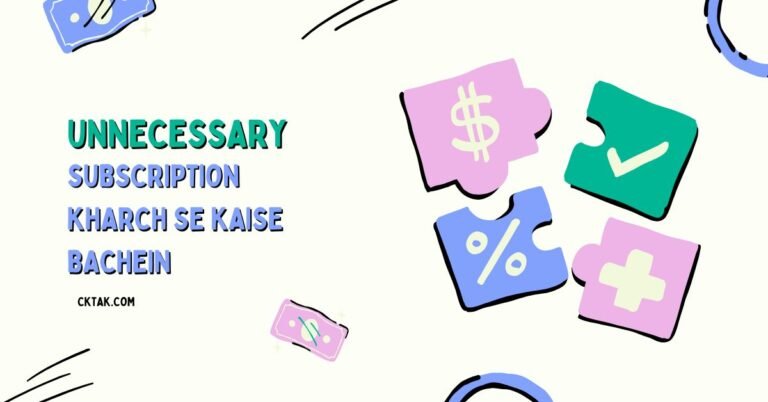 Unnecessary Subscription Kharch Se Kaise Bachein — 2025 Ka Practical Guide